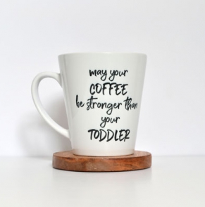 Design your own coffeetoddler